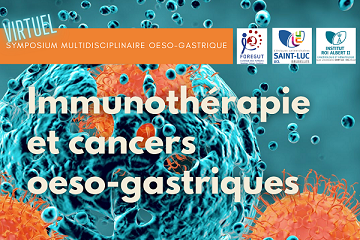 Symposium Immunothérapie et cancers œso-gastriques - St Luc - IRA II